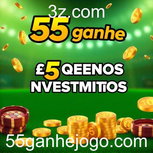 Pequenos Investimentos: Diversão e Estratégia no 55ganhe